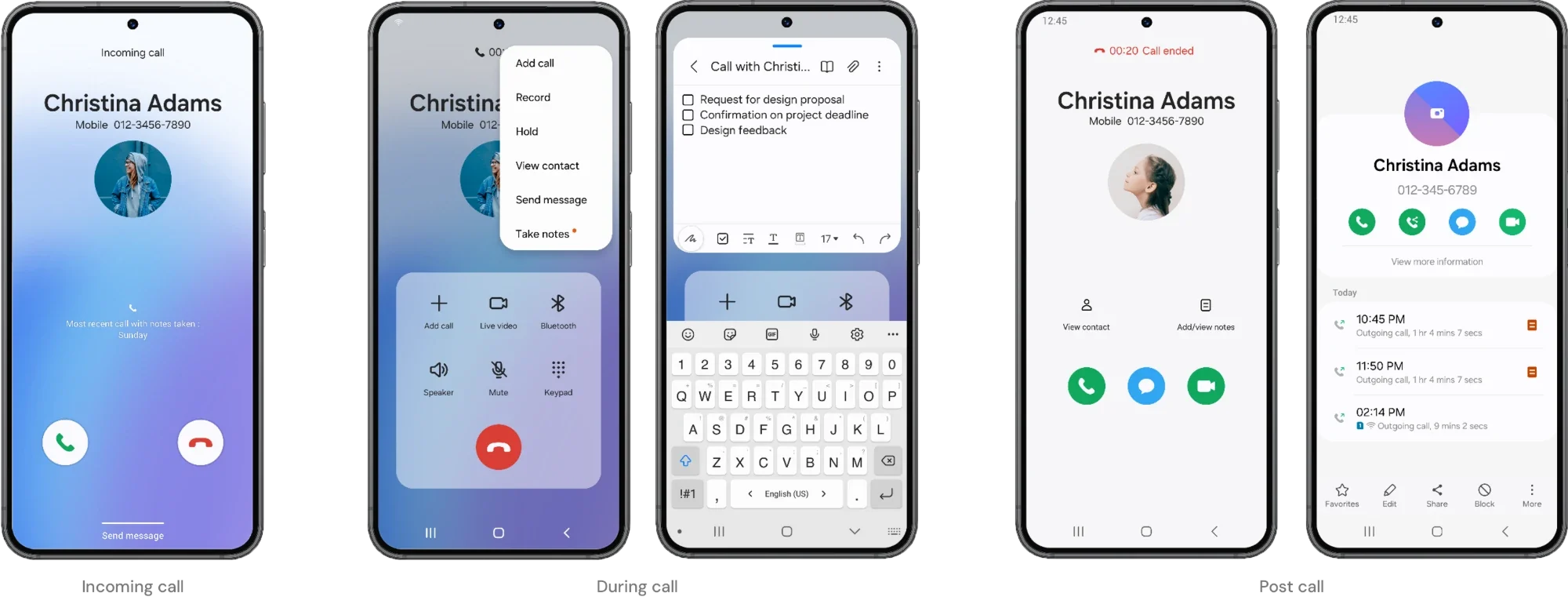 In-Call Notes touchpoints across the call. Incoming call: the most recent call with notes. During call: Take notes in the call menu, and Samsung Notes open over the call. Post call: Add/view notes on the call-ended screen, and notes linked to calls in the call log.